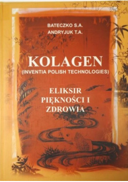 Kolagen Eliksir piękności i zdrowia