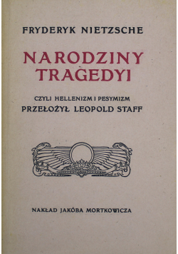 Narodziny Tragedyi  reprint z 1907 r