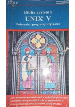 Biblia systemu UNIX V Polecenia i programy użytkowe