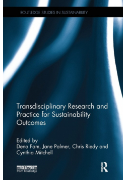 Transdisciplinary Research and Practice for Sustainability Outcomes
