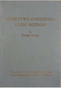 Modlitwa codzienna Ludu Bożego II Księga czytań