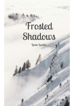 Frosted Shadows