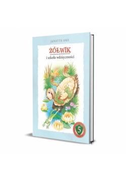 Żólwik i szkoła wdzięczności