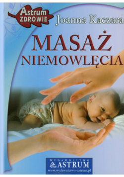 Masaż niemowlęcia
