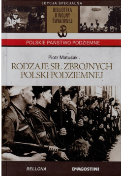 Rodzaje sił zbrojnych Polski Podziemnej