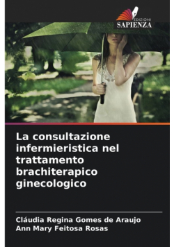 La consultazione infermieristica nel trattamento brachiterapico ginecologico
