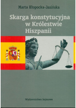Skarga Konstytucyjna W Królestwie Hiszpanii