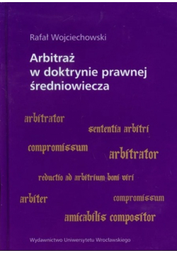 Arbitraż w doktrynie prawnej średniowiecza