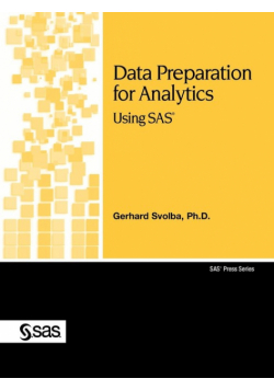 Data Preparation for Analytics Using SAS