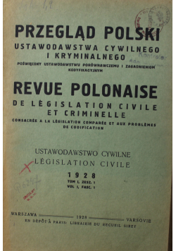 Przegląd Polski ustawodawstwa cywilnego i kryminalnego Tom I 1928 r.