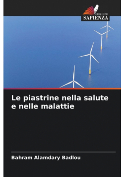 Le piastrine nella salute e nelle malattie