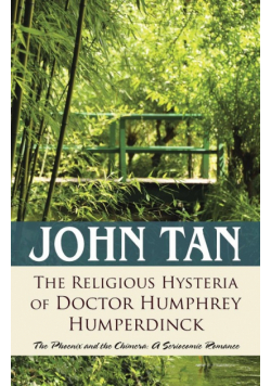 The Religious Hysteria of Doctor Humphrey Humperdinck