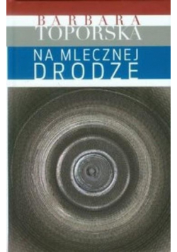 Na Mlecznej Drodze