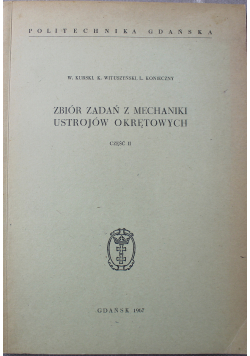 Zbiór zadań z mechaniki ustrojów okrętowych