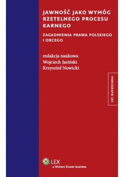 Jawność jako wymóg rzetelnego procesu karnego