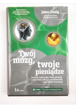 Twój mózg, twoje pieniądze
