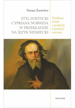 Styl poetycki Cypriana Norwida w przekładzie..