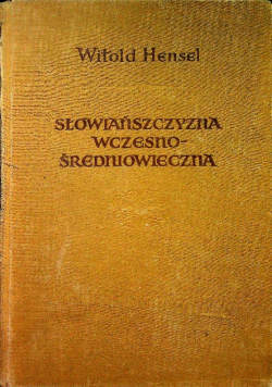 Słowiańszczyzna wczesnośredniowieczna