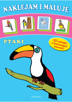 Naklejam i maluję Ptaki