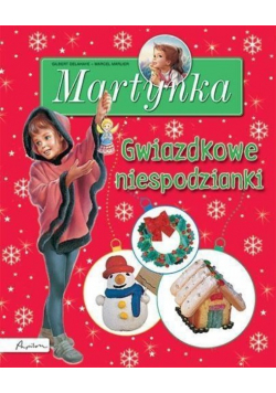 Martynka Gwiazdkowe niespodzianki