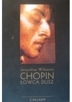 Chopin. Łowca dusz