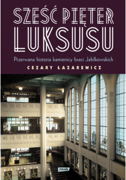 Sześć pięter luksusu