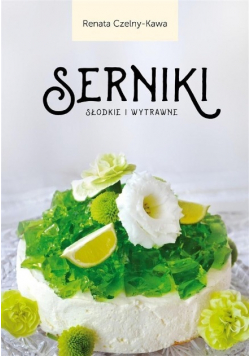 Serniki słodkie i wytrawne