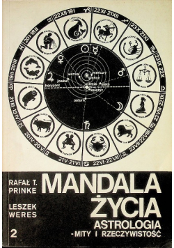 Mandala życia astrologia mity i rzeczywistość Tom 2
