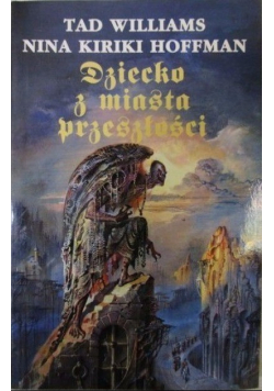 Dziecko z miasta przeszłości