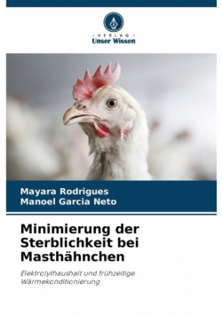 Minimierung der Sterblichkeit bei Masthähnchen