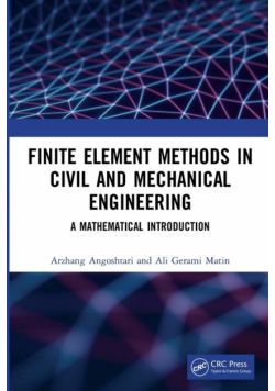 Finite Element Methods in Civil and Mechanical Engineering