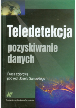 Teledetekcja Pozyskiwanie danych