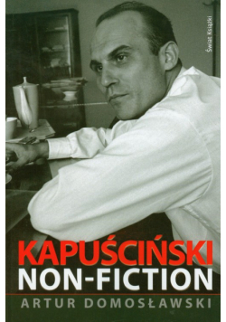 Kapuściński non fiction
