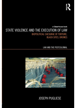 State Violence and the Execution of Law