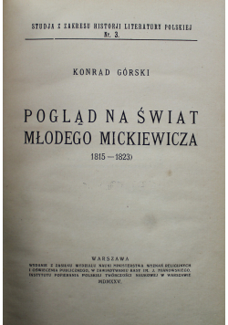 Pogląd na świat młodego Mickiewicza 1925 r.