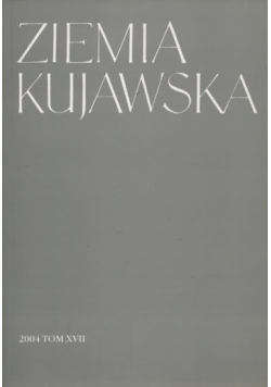 Ziemia Kujawska Tom XVII