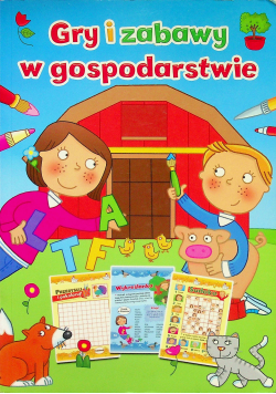 Gry i zabawy w gospodarstwie