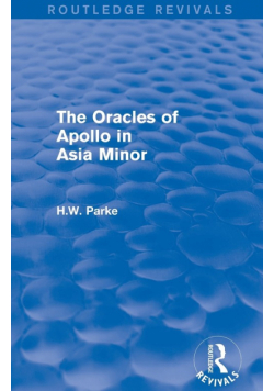 The Oracles of Apollo in Asia Minor (Routledge Revivals)