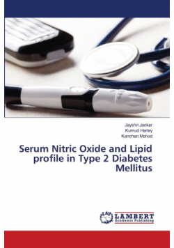 Serum Nitric Oxide and Lipid profile in Type 2 Diabetes Mellitus