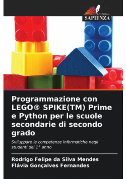 Programmazione con LEGO® SPIKE(TM) Prime e Python per le scuole secondarie di secondo grado