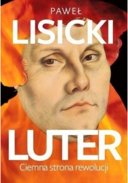 Luter Ciemna strona rewolucji