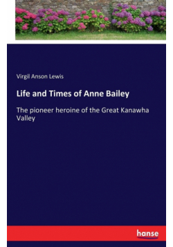 Life and Times of Anne Bailey