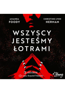 Wszyscy jesteśmy łotrami. Villians. Tom 1