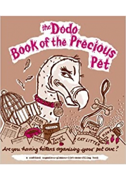 The Dodo Book of the Precious Pet