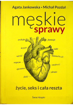 Męskie sprawy Życie seks i cała reszta
