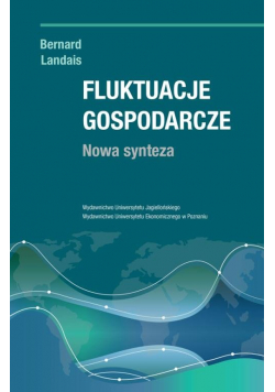 Fluktuacje gospodarcze Nowa synteza