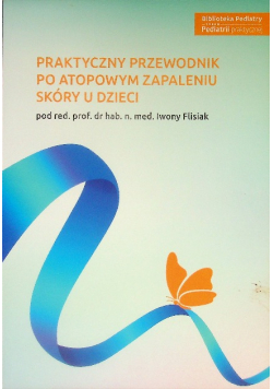 Praktyczny Przewodnik Po Atopowym Zapaleniu Skóry U Dzieci 24H