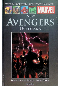 Wielkqa kolekcja komiksów Marvela Tom 32 New Avengers Ucieczka