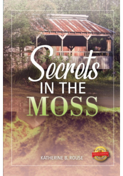 Secrets in the Moss