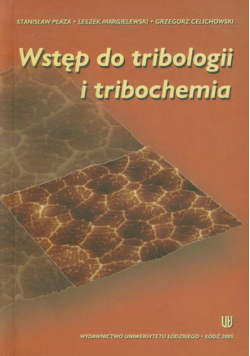Wstęp do tribologii i tribochemia